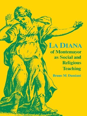 cover image of La Diana of Montemayor as Social and Religious Teaching